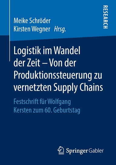 bokomslag Logistik im Wandel der Zeit - Von der Produktionssteuerung zu vernetzten Supply Chains