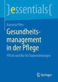 bokomslag Gesundheitsmanagement in der Pflege