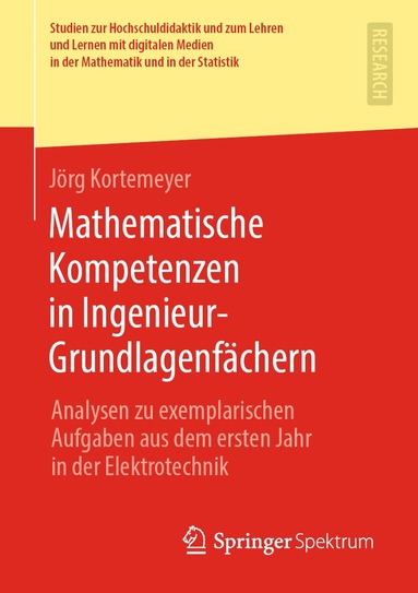 Jörg Kortemeyer - Mathematische Kompetenzen in Ingenieur-Grundlagenfächern, Häftad