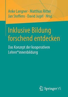 Anke Langner, Matthias Ritter, Jan Steffens, David Jugel - Inklusive Bildung forschend entdecken, Häftad