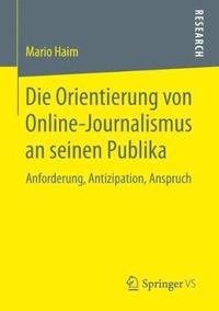 bokomslag Die Orientierung von Online-Journalismus an seinen Publika