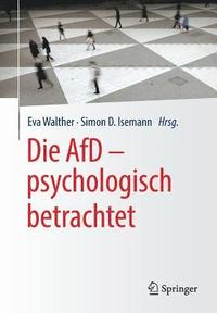 bokomslag Die AfD  psychologisch betrachtet