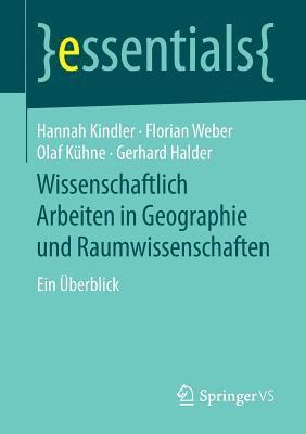 bokomslag Wissenschaftlich Arbeiten in Geographie und Raumwissenschaften