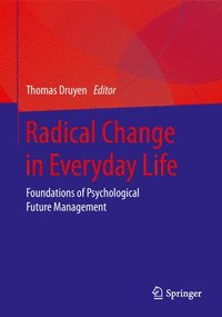 bokomslag Radical Change in Everyday Life