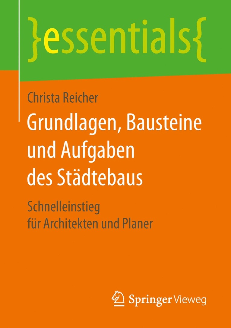 Grundlagen, Bausteine und Aufgaben des Stdtebaus 1