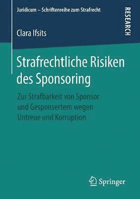 Strafrechtliche Risiken des Sponsoring 1