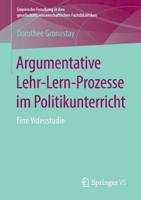 bokomslag Argumentative Lehr-Lern-Prozesse im Politikunterricht