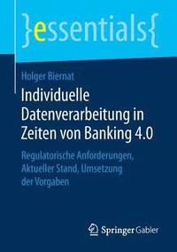 bokomslag Individuelle Datenverarbeitung in Zeiten von Banking 4.0