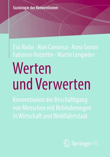 Eva Nadai, Alan Canonica, Anna Gonon, Fabienne Rotzetter, Martin Lengwiler - Werten und Verwerten, Häftad