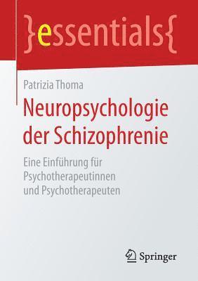 Patrizia Thoma - Neuropsychologie der Schizophrenie, Häftad