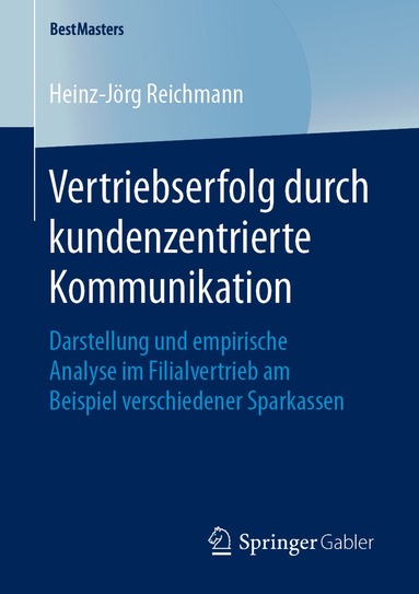 bokomslag Vertriebserfolg durch kundenzentrierte Kommunikation