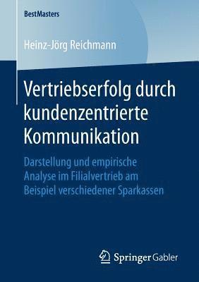 Vertriebserfolg durch kundenzentrierte Kommunikation 1