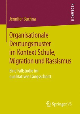 bokomslag Organisationale Deutungsmuster im Kontext Schule, Migration und Rassismus