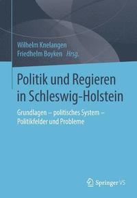 bokomslag Politik und Regieren in Schleswig-Holstein