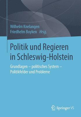 bokomslag Politik und Regieren in Schleswig-Holstein