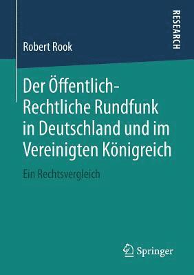 bokomslag Der ffentlich-Rechtliche Rundfunk in Deutschland und im Vereinigten Knigreich