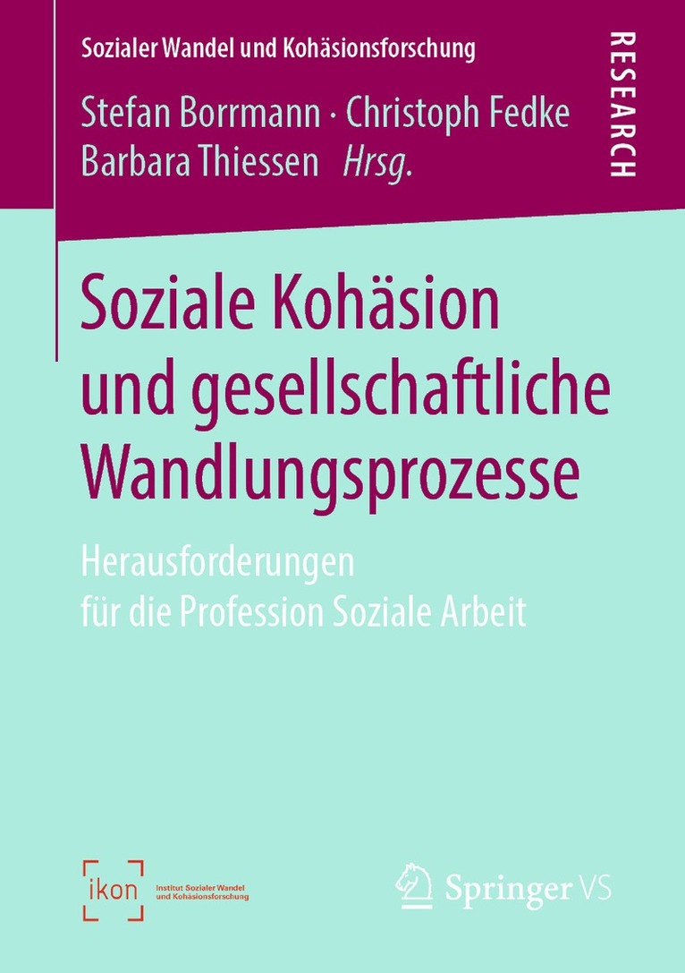 Stefan Borrmann, Christoph Fedke, Barbara Thiessen - Soziale Kohäsion und gesellschaftliche Wandlungsprozesse, Häftad