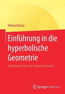 bokomslag Einführung in die hyperbolische Geometrie