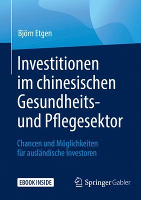 bokomslag Investitionen im chinesischen Gesundheits- und Pflegesektor