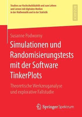 bokomslag Simulationen und Randomisierungstests mit der Software TinkerPlots