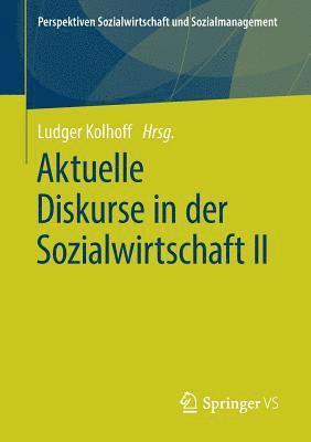 Aktuelle Diskurse in der Sozialwirtschaft II 1