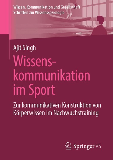 Ajit Singh - Wissenskommunikation im Sport, Häftad