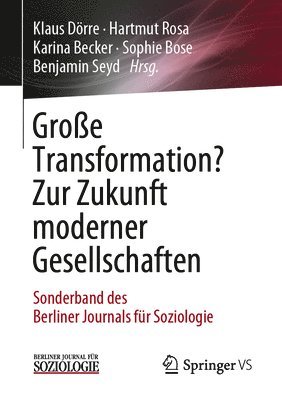 bokomslag Groe Transformation? Zur Zukunft moderner Gesellschaften