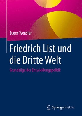 bokomslag Friedrich List und die Dritte Welt