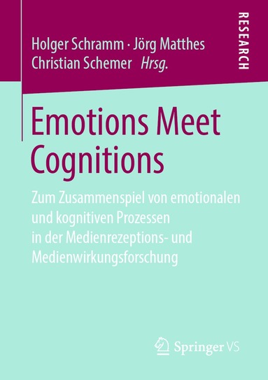 Holger Schramm, Jörg Matthes, Christian Schemer - Emotions Meet Cognitions, Häftad