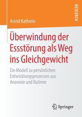 bokomslag berwindung der Essstrung als Weg ins Gleichgewicht