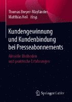 bokomslag Kundengewinnung und Kundenbindung bei Presseabonnements