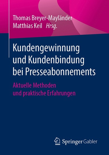 bokomslag Kundengewinnung und Kundenbindung bei Presseabonnements