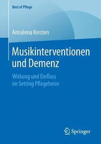 bokomslag Musikinterventionen und Demenz