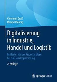 bokomslag Digitalisierung in Industrie, Handel und Logistik