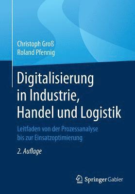 Digitalisierung in Industrie, Handel und Logistik 1