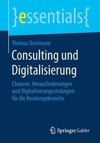 bokomslag Consulting und Digitalisierung