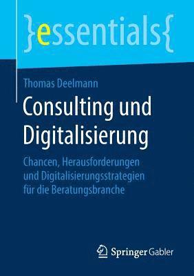 bokomslag Consulting und Digitalisierung