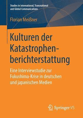 bokomslag Kulturen der Katastrophenberichterstattung