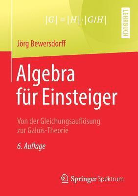 Algebra fr Einsteiger 1