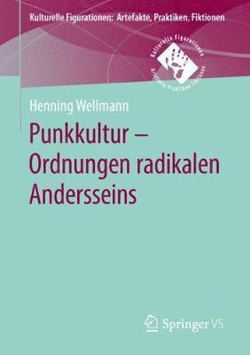 bokomslag Punkkultur - Ordnungen radikalen Andersseins