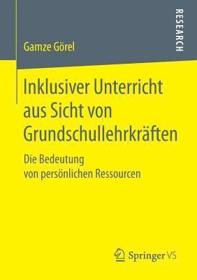 Inklusiver Unterricht aus Sicht von Grundschullehrkrften 1