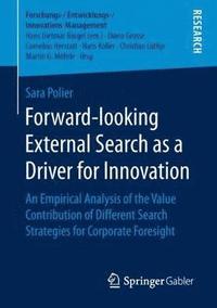 bokomslag Forward-looking External Search as a Driver for Innovation