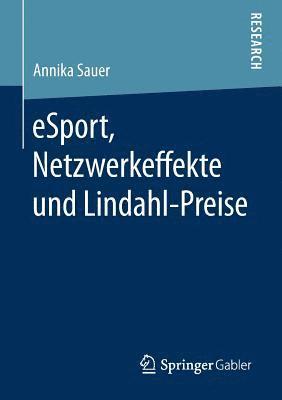 eSport, Netzwerkeffekte und Lindahl-Preise 1
