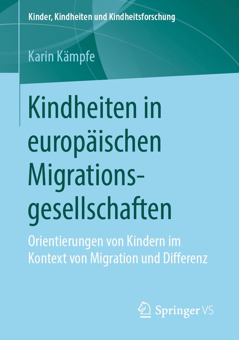 Kindheiten in europischen Migrationsgesellschaften 1