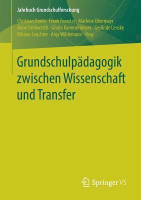 bokomslag Grundschulpdagogik zwischen Wissenschaft und Transfer