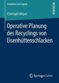 bokomslag Operative Planung des Recyclings von Eisenhüttenschlacken