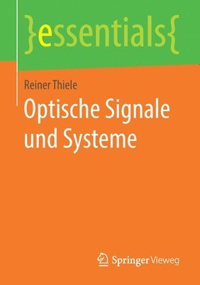 Optische Signale und Systeme 1