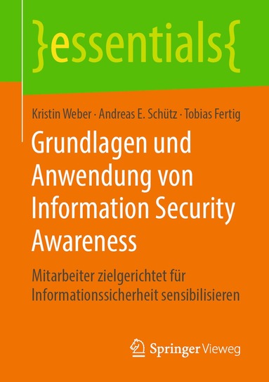 bokomslag Grundlagen und Anwendung von Information Security Awareness