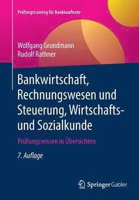 bokomslag Bankwirtschaft, Rechnungswesen Und Steuerung, Wirtschafts- Und Sozialkunde: Prüfungswissen in Übersichten