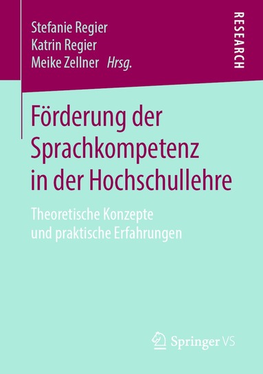 Stefanie Regier, Katrin Regier, Meike Zellner - Förderung der Sprachkompetenz in der Hochschullehre, Häftad